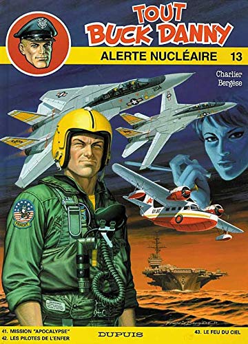 jaquette livre Tout Buck Danny Tome 13 - Alerte Nucléaire