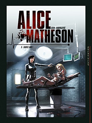 jaquette livre Alice Matheson Tome 3 - Sauvez Amy !