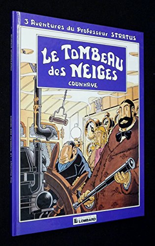 jaquette livre Professeur Stratus Tome 1 - Le Tombeau Des Neiges