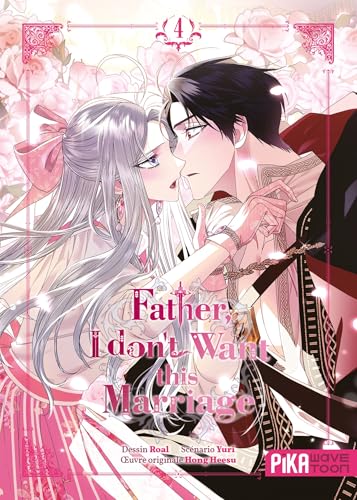jaquette livre Father I don't Want this Marriage - Tome 4