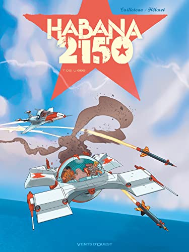 jaquette livre Habana 2150 Tome 2 - U-666