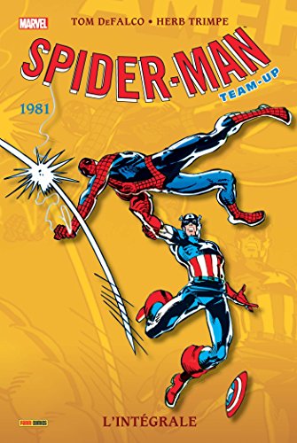 jaquette livre Spider-Man Team-Up : L'intégrale - 1981