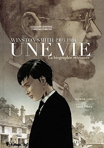 jaquette livre Une Vie - Winston Smith (1903-1984), La Biographie Retrouvée Tome 1 - 1916, Land Priors