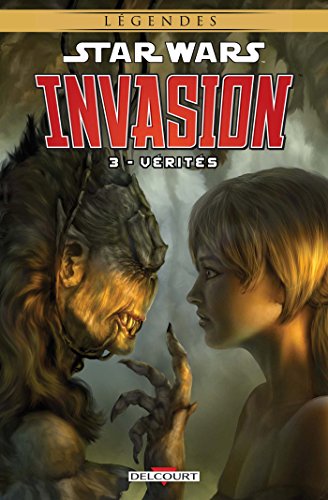 jaquette livre Star Wars - Invasion Tome 3 - Vérités