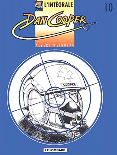 jaquette livre L'intégrale Dan Cooper Tome 10 - Viking Connection - Target - Silver Fox - Dragon Lady