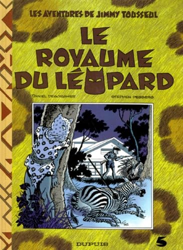 jaquette livre Les Aventures De Jimmy Tousseul Tome 5 - Le Royaume Du Léopard