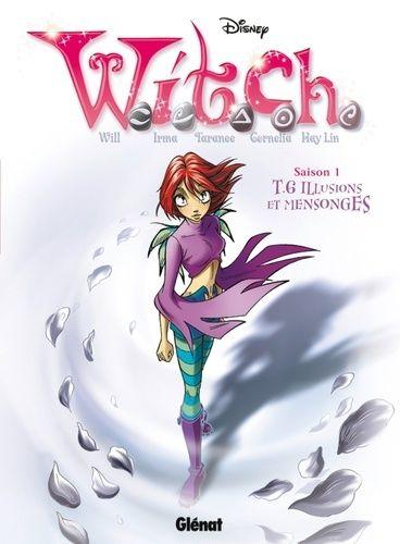 jaquette livre Witch Saison 1 Tome 6 - Illusions Et Mensonges
