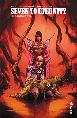jaquette livre Seven To Eternity Tome 4 - Les Sources De Zhal