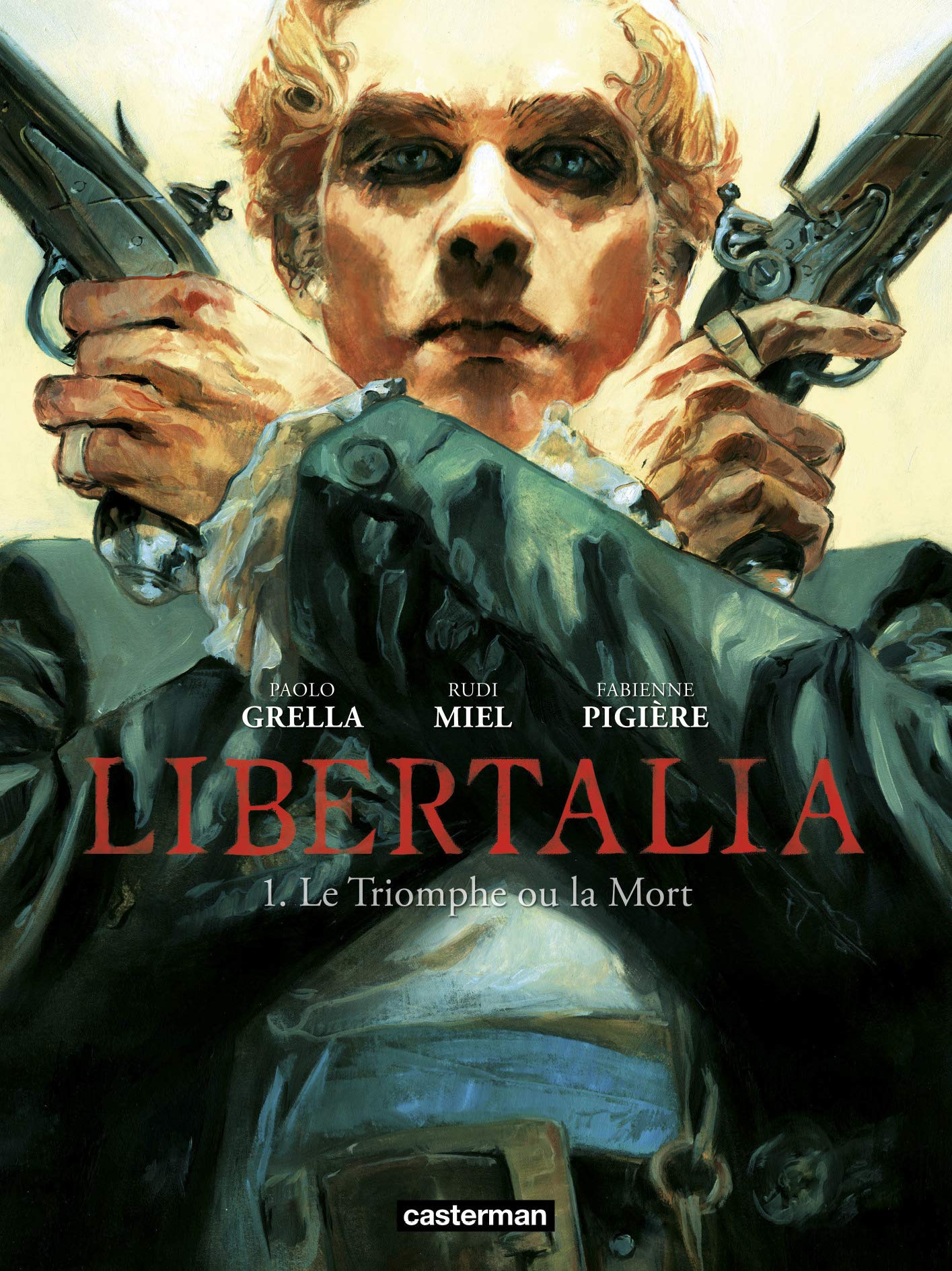 jaquette livre Libertalia, Tome 1 : Le triomphe ou la mort