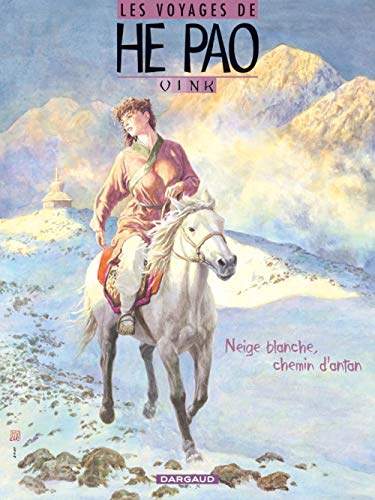 jaquette livre Les Voyages De He Pao Tome 4 - Neige Blanche, Chemin D'antan