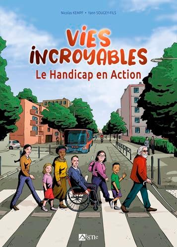jaquette livre Vies Incroyables - Le Handicap En Action
