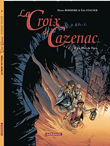 jaquette livre La Croix De Cazenac Tome 8 - La Mort Du Tigre