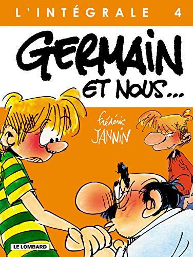 jaquette livre Germain Et Nous - L'intégrale Tome 4 - Histoire Sans Chute