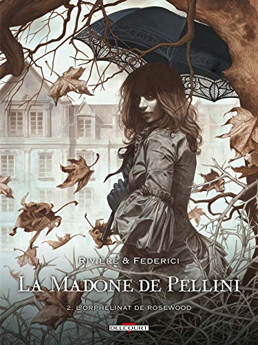 jaquette livre La Madone De Pellini Tome 2 - L'orphelinat De Rosewood