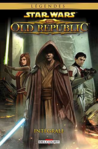 jaquette livre Star Wars : The Old Republic Intégrale - Le Sang De L'empire - Risques De Paix - Soleils Perdus
