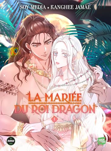 jaquette livre Mariée du Roi Dragon (La) - Tome 1