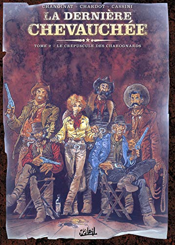 jaquette livre La Dernière Chevauchée Tome 2 - Le Crépuscule Des Charognards