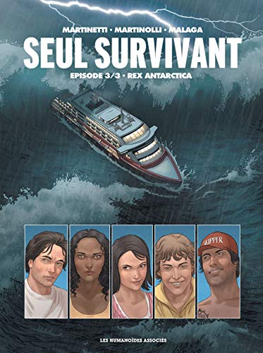 jaquette livre Seul Survivant Tome 3 - Rex Antarctica