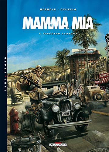 jaquette livre Mamma Mia Tome 1 - Vincenzo Lasagna