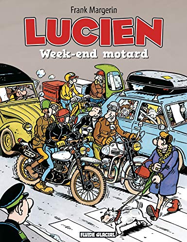 jaquette livre Lucien Tome 8 - Week-End Motard