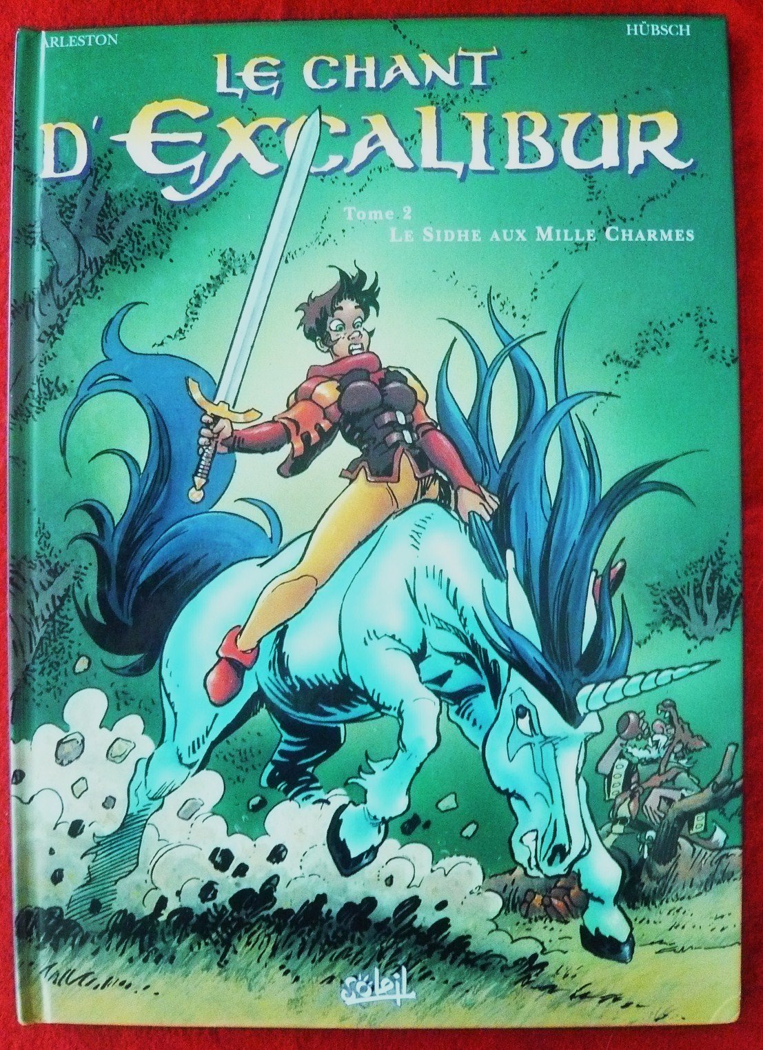 jaquette livre Le Chant d'Excalibur, tome 2 : Le Sidhe aux mille charmes