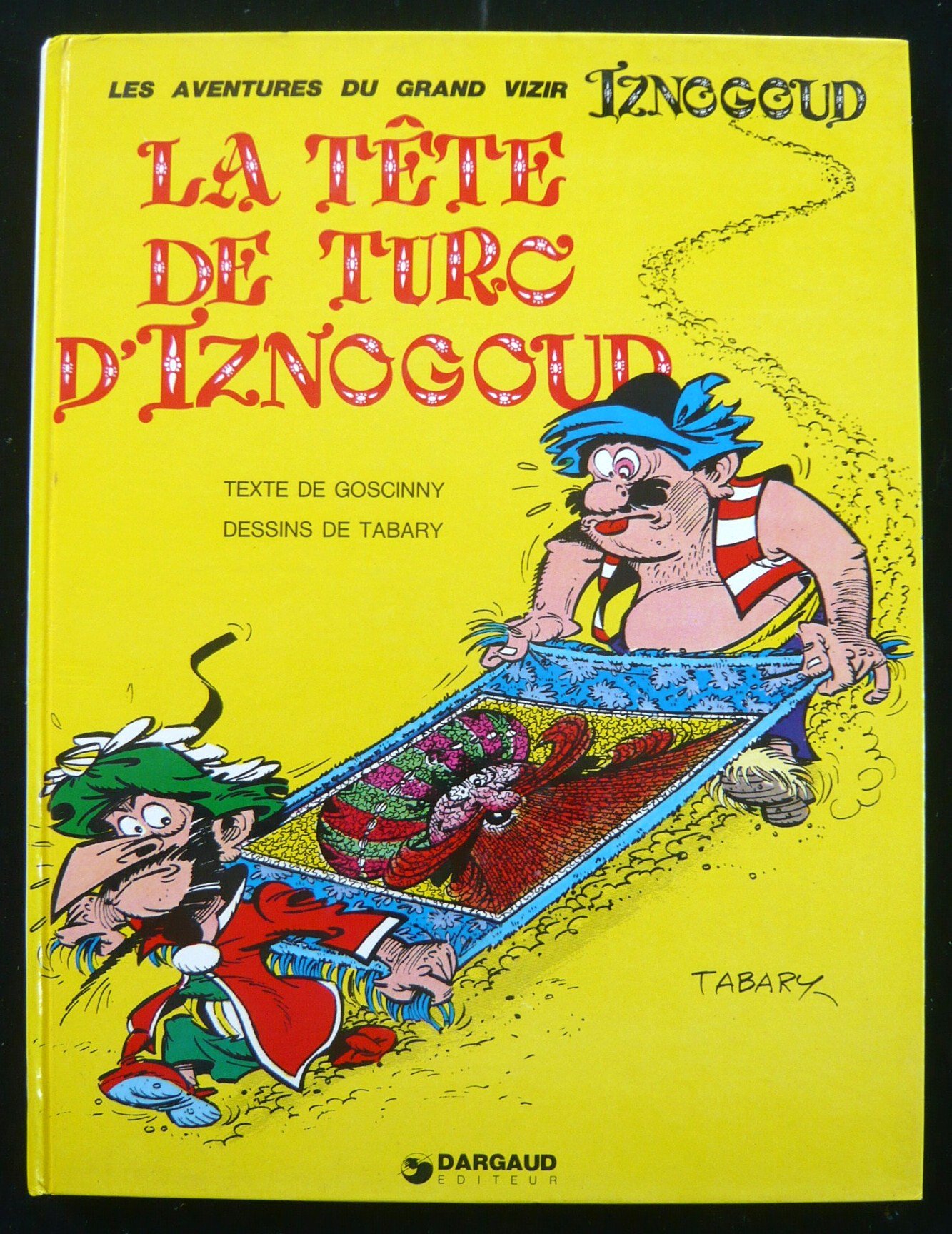 jaquette livre Les aventures du grand vizir Iznogoud, n° 11 : La tête de turc d'Iznogoud