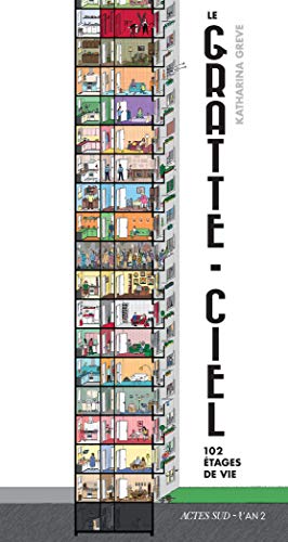 jaquette livre Le Gratte-Ciel - 102 Étages De Vie