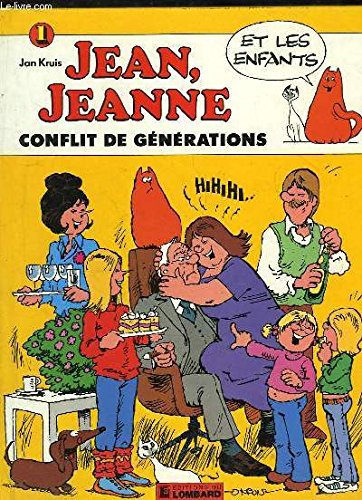 jaquette livre Jean, Jeanne Et Les Enfants, Conflit De Générations