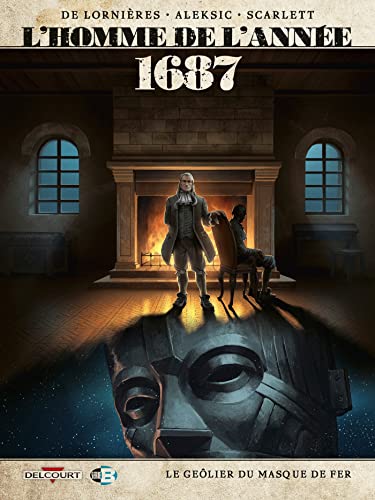 jaquette livre L'homme De L'année Tome 19 - 1687 - Le Geôlier Du Masque De Fer