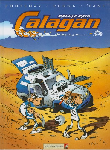jaquette livre Calagan Rallye Raid Tome 1