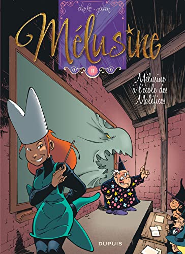 jaquette livre Mélusine Tome 11 - Mélusine À L'école Des Maléfices