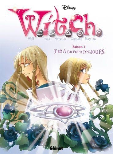 jaquette livre Witch Saison 1 Tome 12 - A Toi Pour Toujours