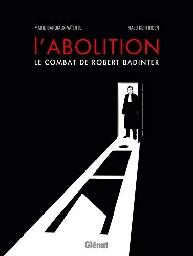 jaquette livre L'abolition - Le Combat De Robert Badinter