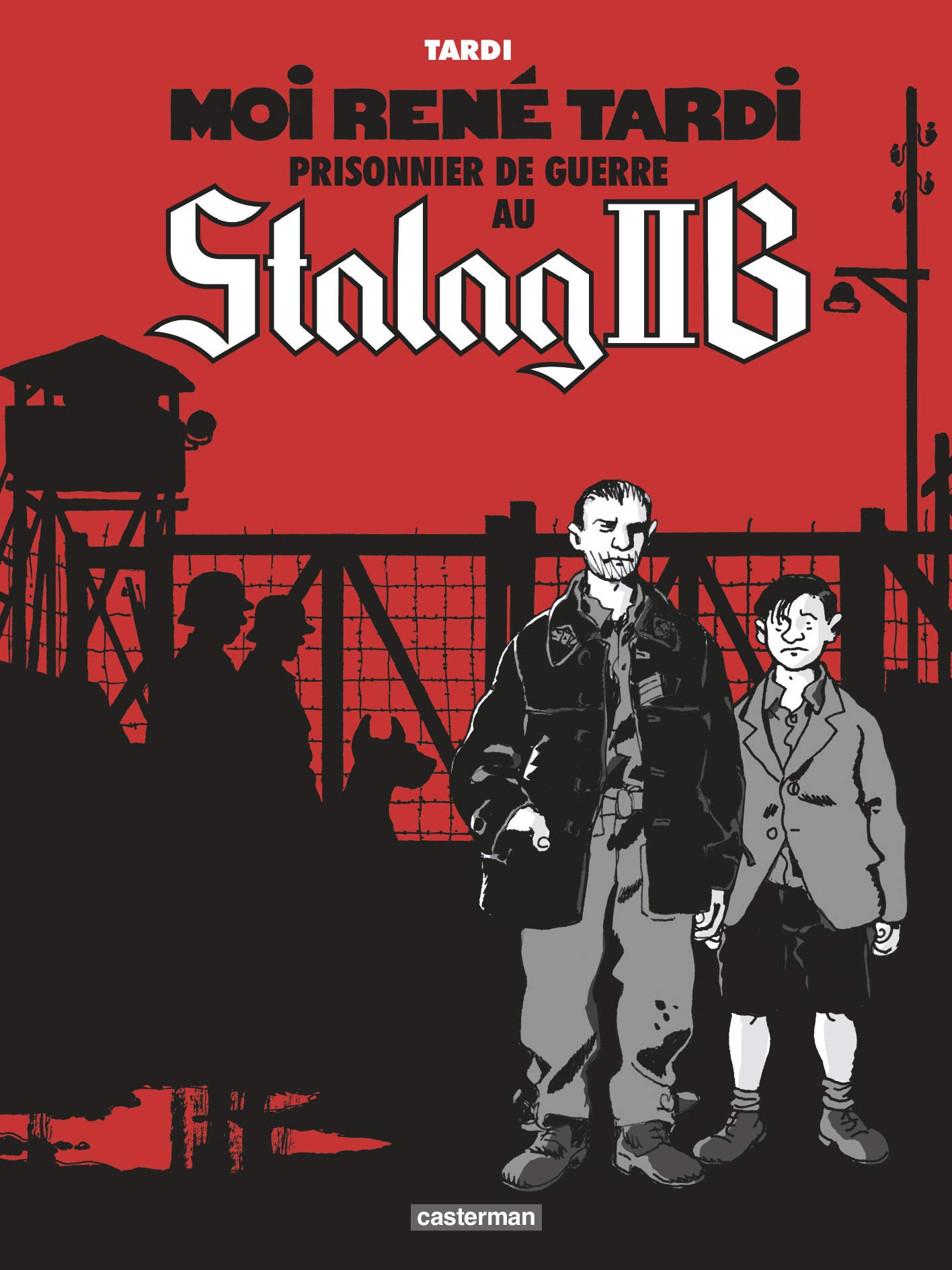 jaquette livre Moi René Tardi, prisonnier de guerre au Stalag II B
