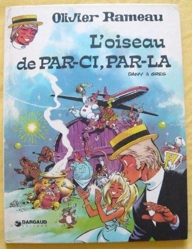 jaquette livre Olivier Rameau, L'oiseau De Par-Ci, Par Là
