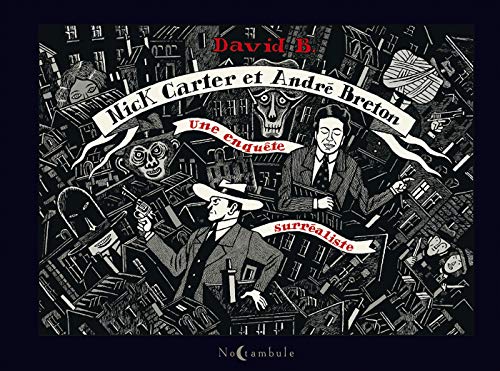 jaquette livre Nick Carter Et André Breton - Une Enquête Surréaliste