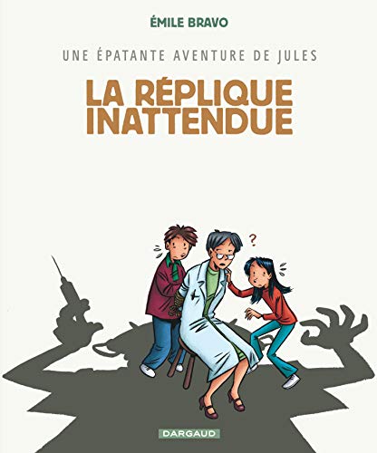 jaquette livre Une Épatante Aventure De Jules Tome 2 - La Réplique Inattendue