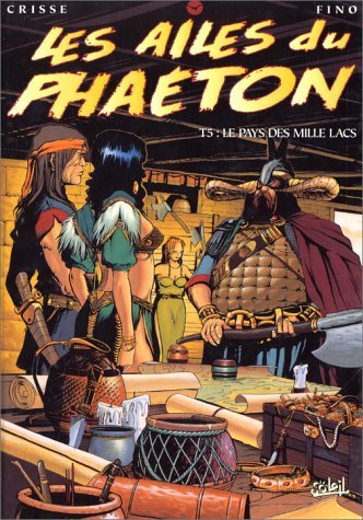 jaquette livre Les Ailes Du Phaeton Tome 5 - Le Pays Des Mille Lacs
