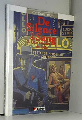 jaquette livre De Silence Et De Sang Numero 3 : Dix Annees De Folie