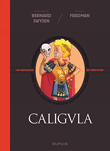 jaquette livre La Véritable Histoire Vraie - Caligula