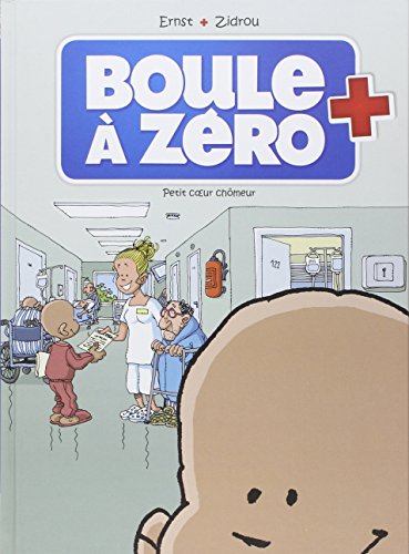 jaquette livre Boule À Zéro Tome 1 - Petit Coeur Chômeur