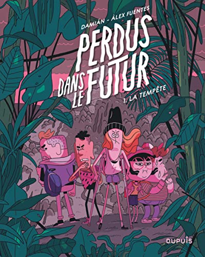 jaquette livre Perdus Dans Le Futur Tome 1 - La Tempête