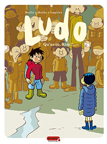 jaquette livre Ludo Tome 7 - Qu'as-Tu, Kim ?