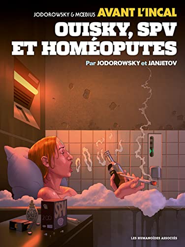 jaquette livre Avant L'incal Tome 5 - Ouisky, Spv Et Homéoputes