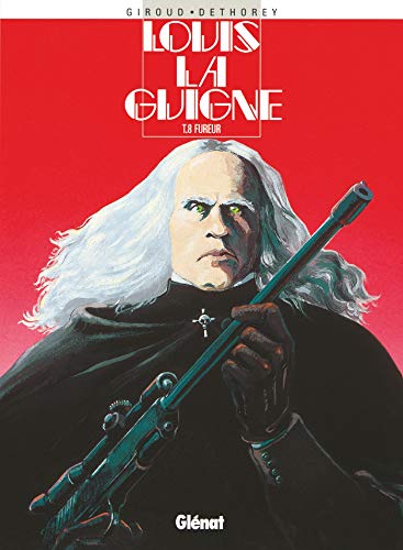 jaquette livre Louis La Guigne Tome 8 - Fureur