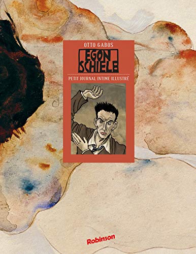 jaquette livre Egon Schiele - Petit Journal Intime Illustré