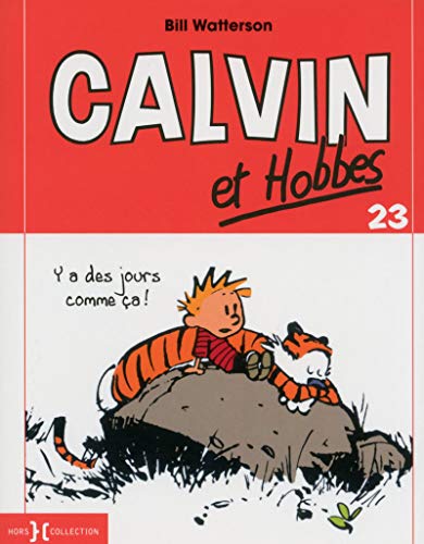 jaquette livre Calvin Et Hobbes Tome 23 - Y A Des Jours Comme Ça !