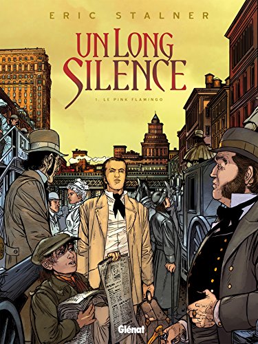 jaquette livre Un Long Silence Tome 1 - Le Pink Flamingo