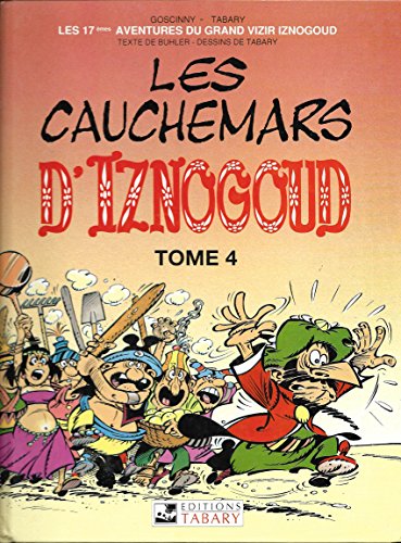 jaquette livre Iznogoud Tome 17 : Les Cauchemars D'iznogoud - Tome 4