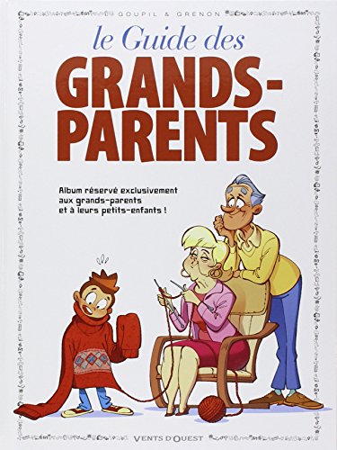 jaquette livre Le Guide Des Grands-Parents